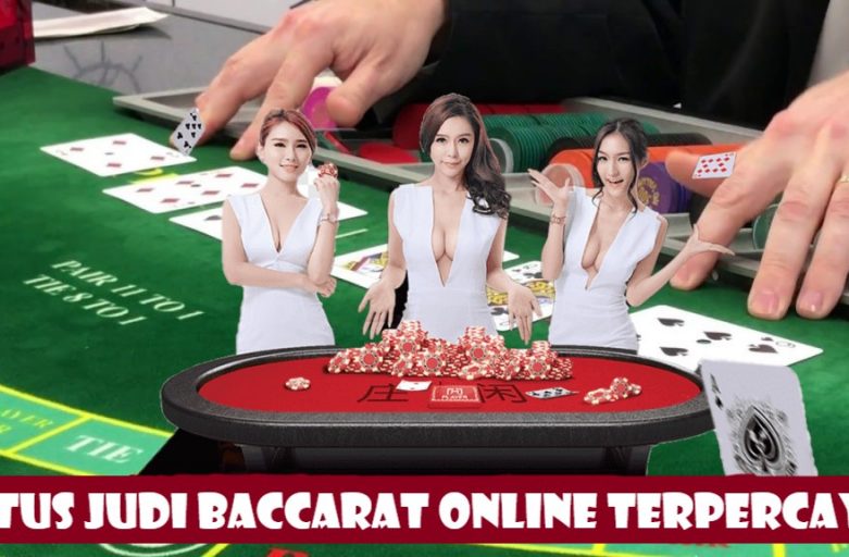 Situs Judi Baccarat Online Terpercaya